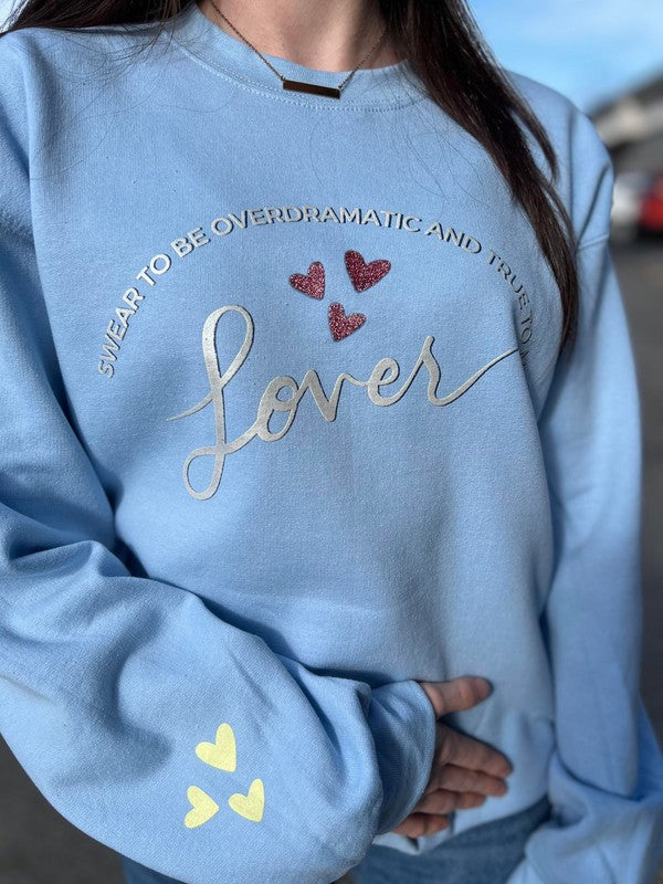 True to My Lover Sweatshirt - 1985 the VAULT Boutique