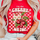 I'm the Cherry on Top Graphic Tee - 1985 the VAULT Boutique