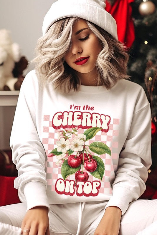 I'm the Cherry on Top Graphic Fleece Sweatshirts - 1985 the VAULT Boutique