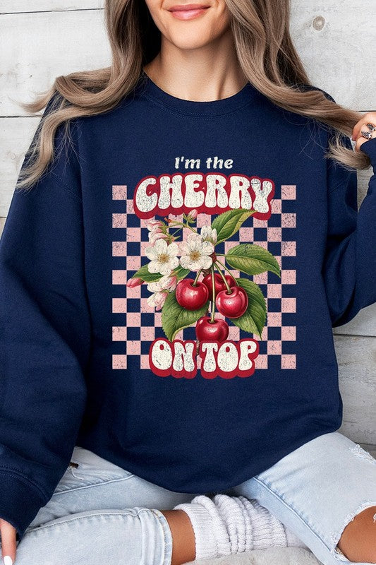 I'm the Cherry on Top Graphic Fleece Sweatshirts - 1985 the VAULT Boutique