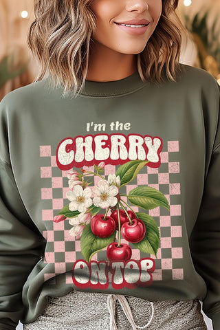 I'm the Cherry on Top Graphic Fleece Sweatshirts - 1985 the VAULT Boutique