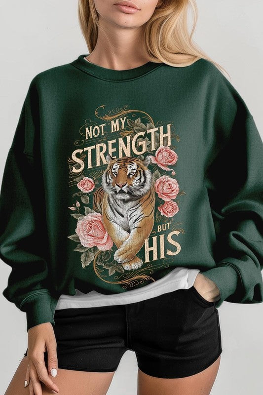 Not My Strength But His Tiger Graphic Sweatshirts - 1985 the VAULT Boutique