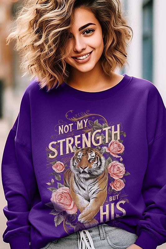 Not My Strength But His Tiger Graphic Sweatshirts - 1985 the VAULT Boutique