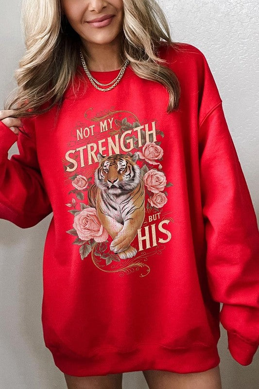 Not My Strength But His Tiger Graphic Sweatshirts - 1985 the VAULT Boutique