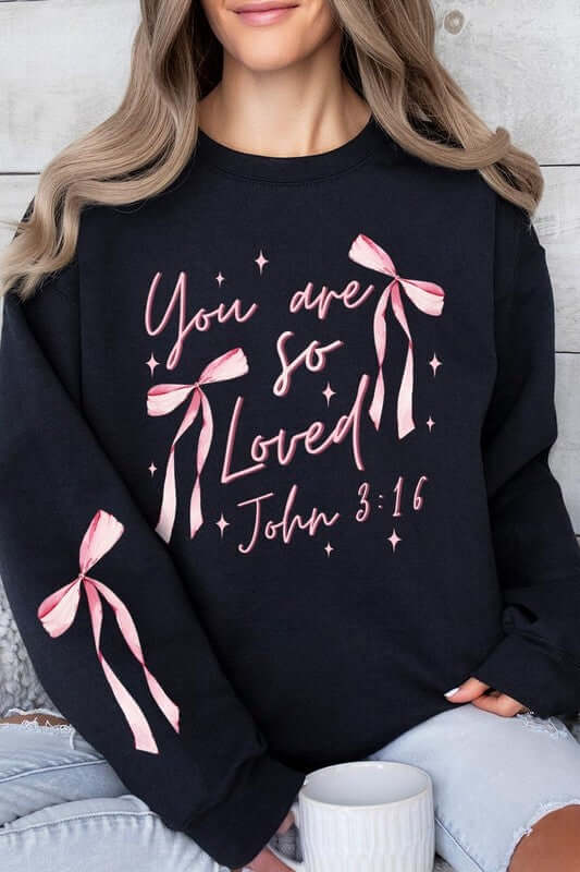 Pink Bow You Are So Loved Graphic Sweatshirt - 1985 the VAULT Boutique