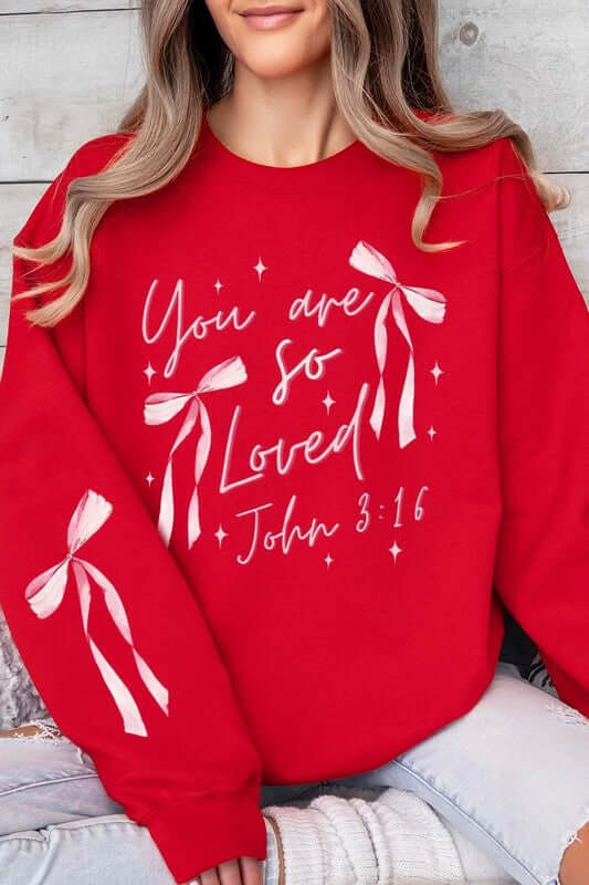 Pink Bow You Are So Loved Graphic Sweatshirt - 1985 the VAULT Boutique