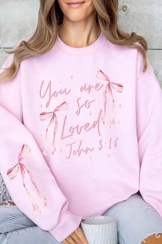 Pink Bow You Are So Loved Graphic Sweatshirt - 1985 the VAULT Boutique
