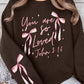 Pink Bow You Are So Loved Graphic Sweatshirt - 1985 the VAULT Boutique