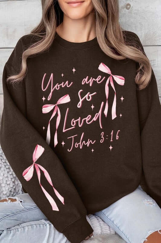 Pink Bow You Are So Loved Graphic Sweatshirt - 1985 the VAULT Boutique