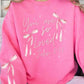Pink Bow You Are So Loved Graphic Sweatshirt - 1985 the VAULT Boutique