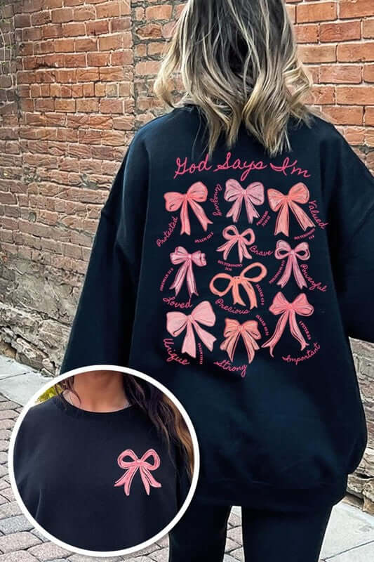 God Says You Are Bow Graphic Sweatshirt - 1985 the VAULT Boutique
