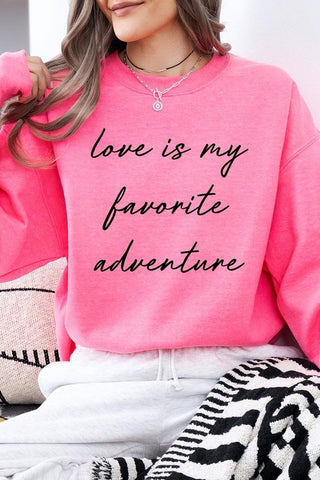 Love Is My Favorite Adventure Graphic Sweatshirt - 1985 the VAULT Boutique