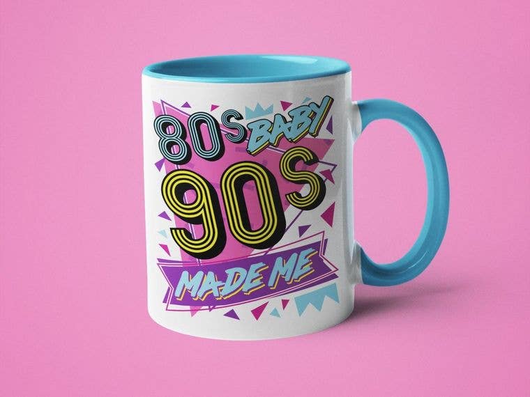 80s Baby 90s Made Me Mug