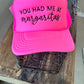 Had Me At Margaritas Trucker Hat