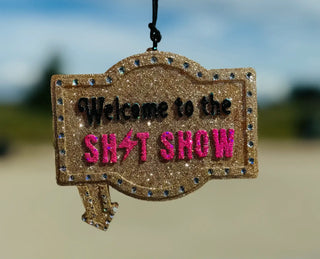 Welcome To The Shit Show Car Freshie (Pre-Order: Ships March 25th)