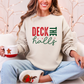 Deck The Halls Graphic Tee and Sweatshirt