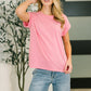 It Starts Here Basic Rolled Sleeve Tee in H Fuchsia