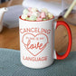 Cancelling Plans is my Love Language Mug