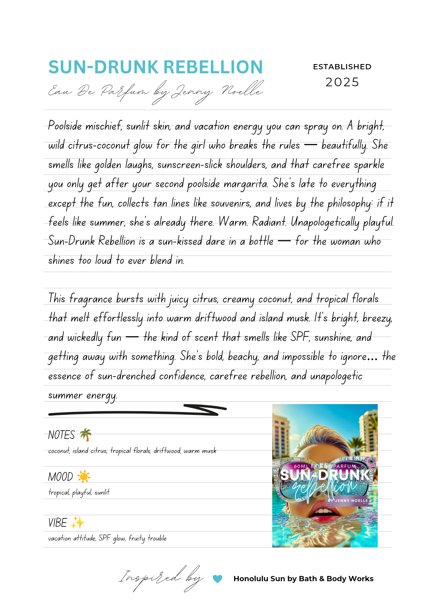 Sun-Drunk Rebellion 60ml Eau de Parfum by Jenny Noelle | Inspired by Honolulu Sun by B&BW