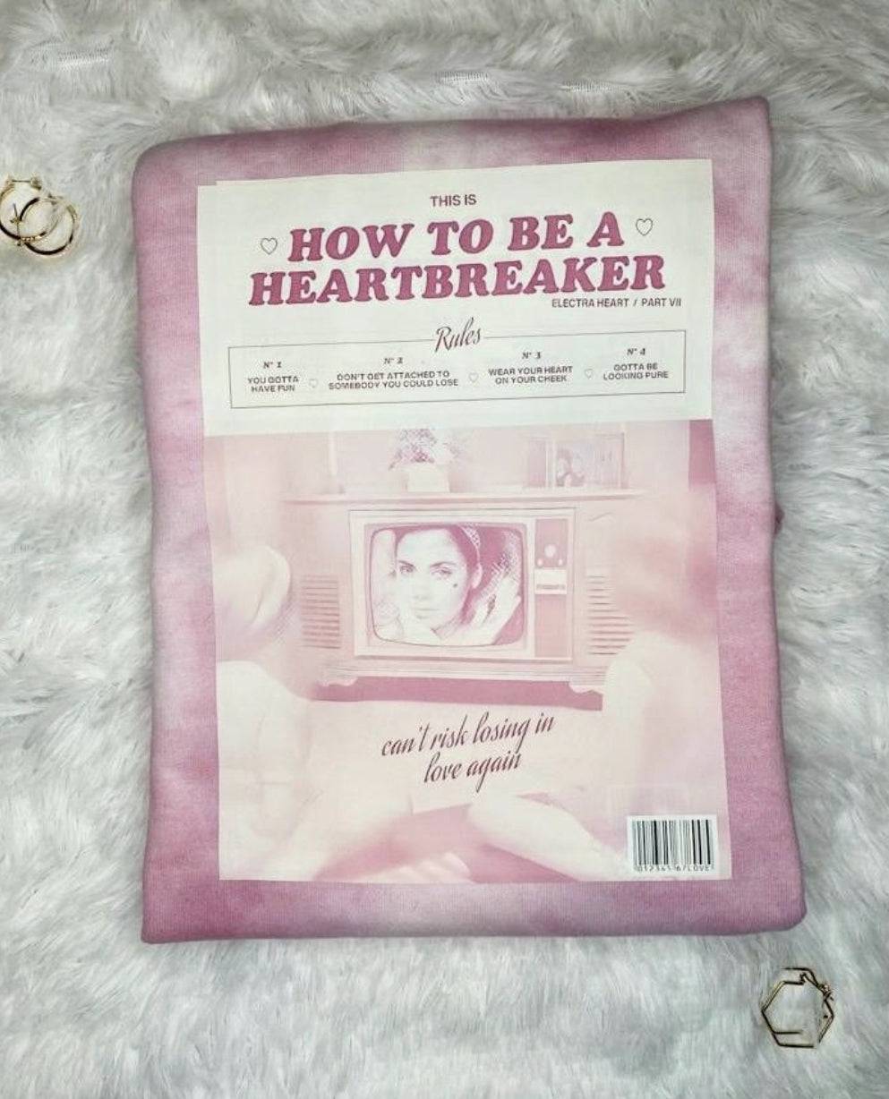 How To Be A Heartbreaker